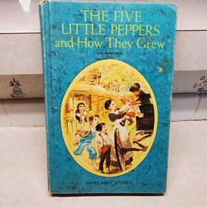 The Five Little Peppers and How They Grew Margaret Sidney 1965 Whitman HC